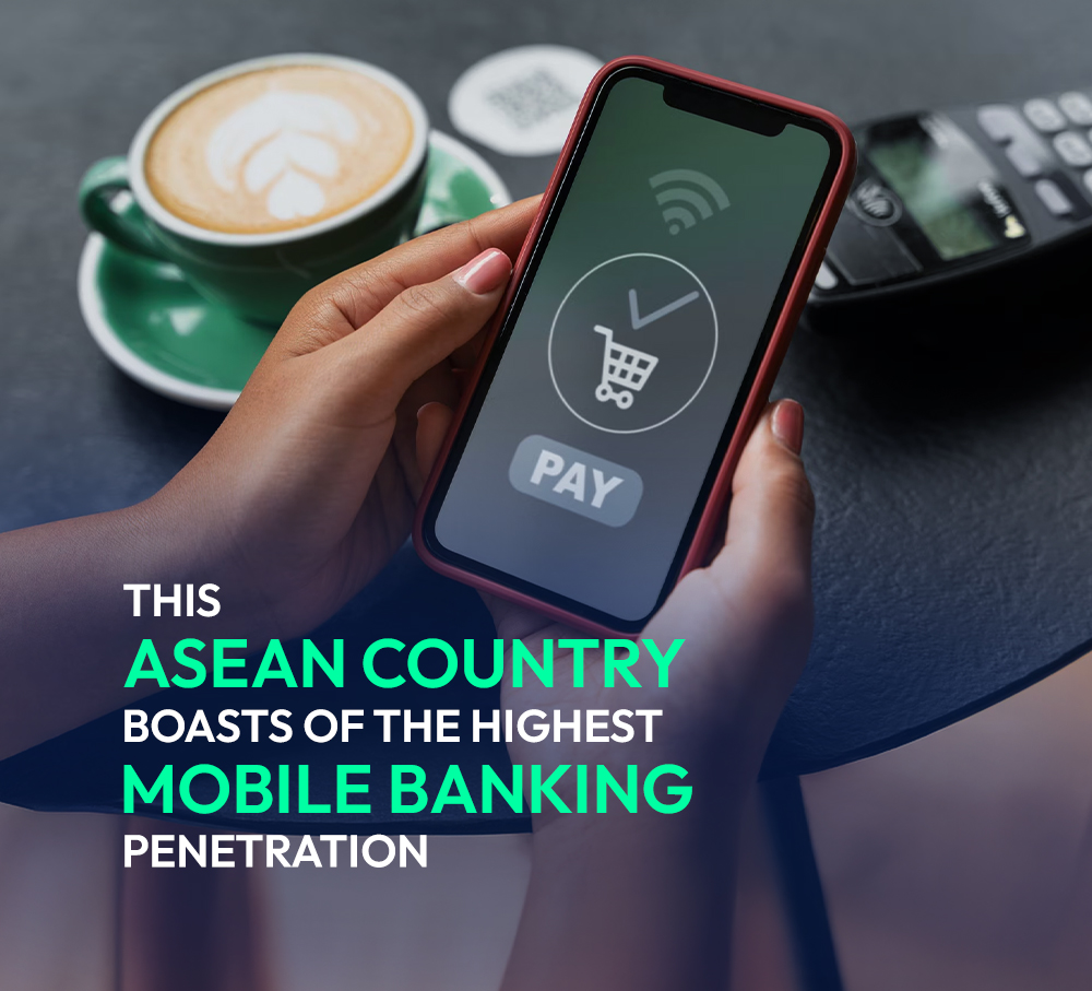 This ASEAN country boasts of the highest mobile banking penetration